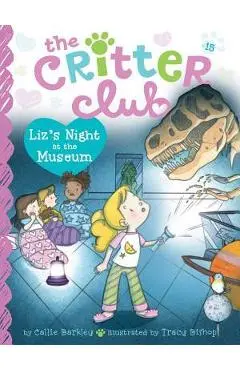 Liz's Night at the Museum: Volume 15 - Callie Barkley