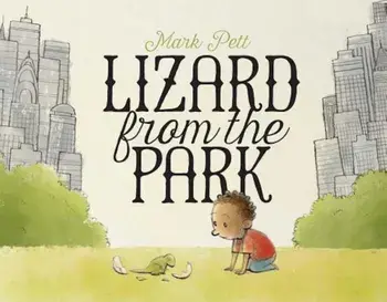 Lizard from the Park, Hardcover/Mark Pett