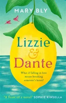Lizzie and Dante, Paperback/Mary Bly