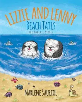 Lizzie and Lenny: Beach Tails, Paperback/Marlene Sauriol