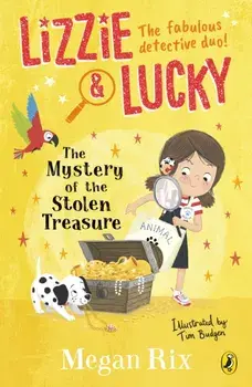 Lizzie and Lucky: The Mystery of the Stolen Treasure, Paperback/Megan Rix
