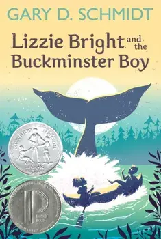 Lizzie Bright and the Buckminster Boy, Paperback/Gary D. Schmidt