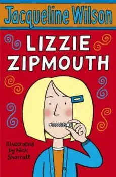 Lizzie Zipmouth, Paperback/Jacqueline Wilson