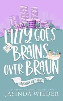 Lizzy Goes Brains Over Braun, Paperback/Jasinda Wilder