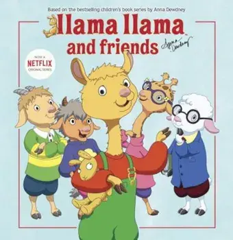 Llama Llama and Friends, Hardcover/Anna Dewdney