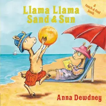 Llama Llama Sand and Sun, Hardcover/Anna Dewdney