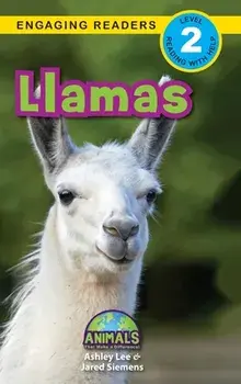 Llamas: Animals That Make a Difference! (Engaging Readers, Level 2), Hardcover/Ashley Lee
