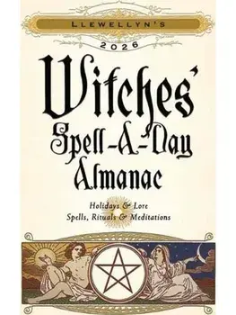 Llewellyn's 2026 Witches' Spell-A-Day Almanac, Paperback/Llewellyn