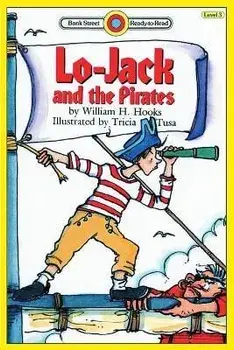 Lo-Jack and the Pirates: Level 3, Paperback/William H. Hooks