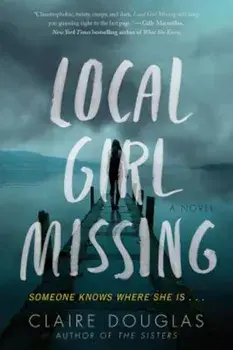 Local Girl Missing, Paperback/Claire Douglas