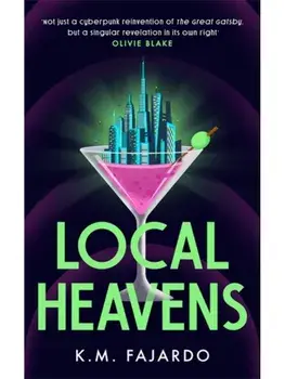 Local Heavens, Hardcover/K.M. Fajardo