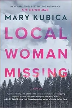 Local Woman Missing, Paperback/Mary Kubica