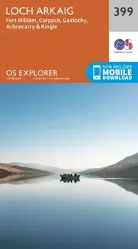 Loch Arkaig - Fort William and Corpach. September 2015 ed, Sheet Map/Ordnance Survey