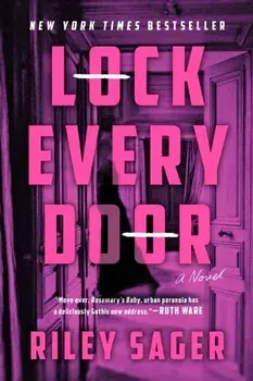 Lock Every Door, Paperback/Riley Sager