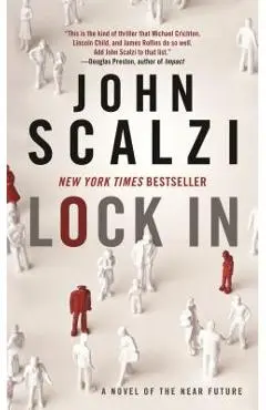 Lock in: A Novel of the Near Future - John Scalzi