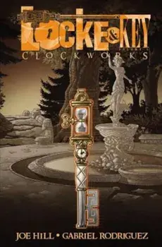 Locke & Key, Volume 5: Clockworks, Paperback/Joe Hill