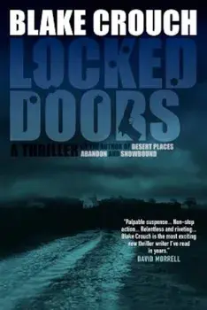Locked Doors: A Novel of Terror, Paperback/Blake Crouch