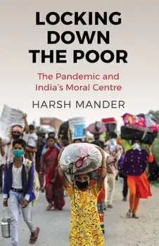 Locking Down the Poor, Paperback/Harsh Mander