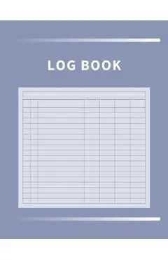 Log Book: Multipurpose with 7 Customizable Columns to Track Daily Activity, Time, Inventory and Equipment, Income and Expenses, - Anastasia Finca
