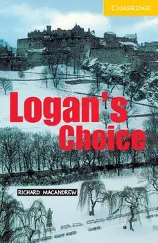 Logan's Choice Level 2, Paperback/Richard MacAndrew