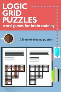 Logic Grid Puzzles: Word Games for Brain Training, Paperback/Ross McNamara