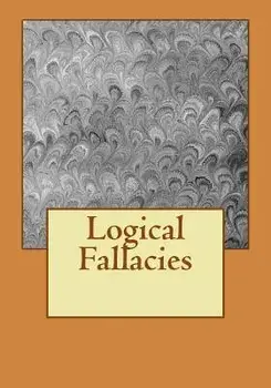 Logical Fallacies, Paperback/Derek Lee