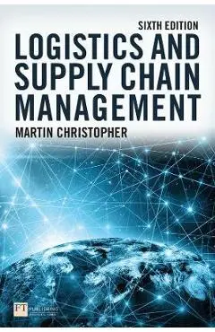 Logistics and Supply Chain Management - Martin Christopher