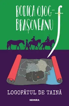 Logofatul de taina. Primul roman din seria Logofatul Andronic/Rodica Ojog-Brasoveanu