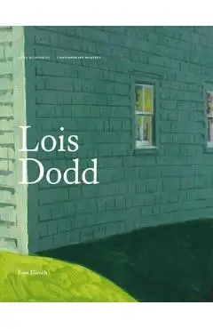 Lois Dodd - Faye Hirsch