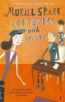 Loitering With Intent, Paperback/Muriel Spark