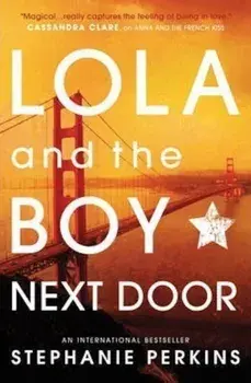 Lola and the Boy Next Door/Stephanie Perkins
