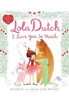 Lola Dutch I Love You So Much - Kenneth Wright