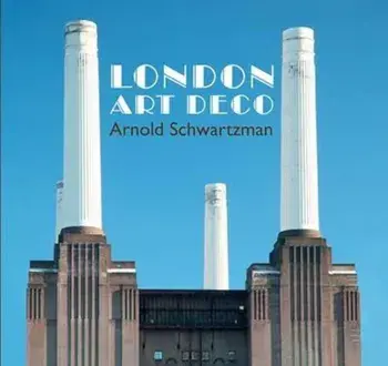 London Art Deco, Paperback/Arnold Schwartzman