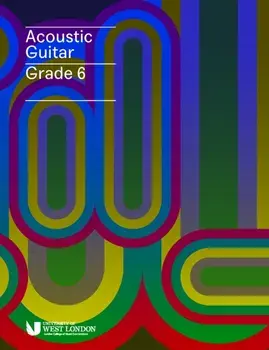 London College of Music Acoustic Guitar Handbook Grade 6 from 2019, Paperback/London College of Music Examinations