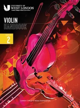 London College of Music Violin Handbook 2021: Grade 2, Paperback/London College of Music Examinations