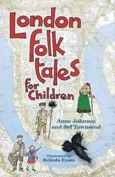 London Folk Tales for Children, Paperback/Anne Johnson