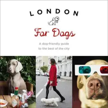 London For Dogs, Hardcover/Sarah Guy