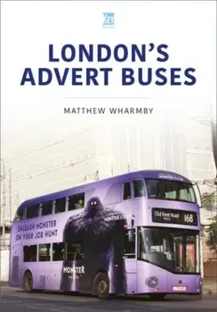 London's Advert Buses, Paperback/Matthew Wharmby