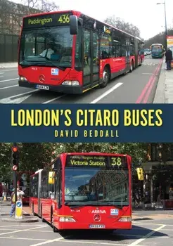 London's Citaro Buses, Paperback/David Beddall