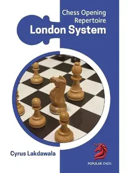 London System. Chess Opening Repertoire, Paperback/Cyrus Lakdawala