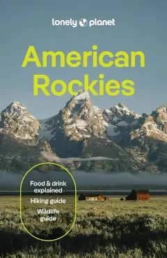 Lonely Planet American Rockies - Lonely Planet