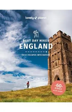 Lonely Planet Best Day Hikes England - Lonely Planet