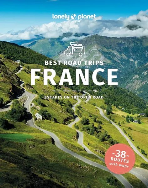 Lonely Planet: Best Road Trips France