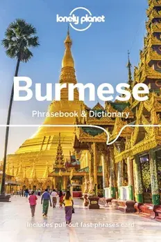Lonely Planet Burmese Phrasebook & Dictionary. 6 ed, Paperback/San San Hnin Tun