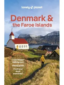 Lonely Planet Denmark & the Faroe Islands. 10 ed, Paperback/Lonely Planet