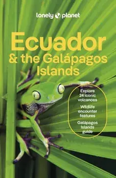 Lonely Planet Ecuador & the Galapagos Islands. 13 ed, Paperback/Dario Vicente Chimarro
