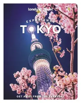 Lonely Planet Experience Tokyo. 2 ed, Paperback/Lonely Planet