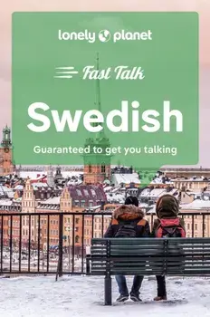 Lonely Planet Fast Talk Swedish. 2 ed, Paperback/Lonely Planet