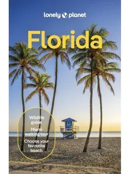 Lonely Planet Florida. 11 ed, Paperback/Terry Ward