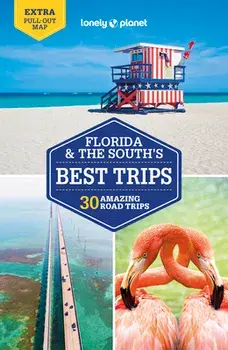 Lonely Planet Florida & the South's Best Trips. 4 ed, Paperback/Regis St Louis